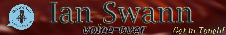 Get in touch with Ian Swann voice-over